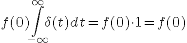 $f(0)\int_{-\infty}^{\infty}\delta(t)dt=f(0)\cdot 1=f(0)$